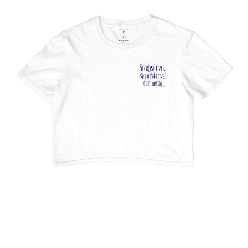Só observo. Se eu falar vai dar merda