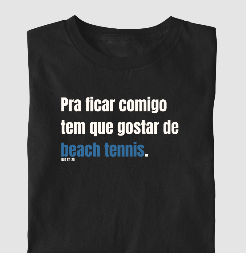 Pra Ficar Comigo Tem Que Gostar De Beach Tennis #2