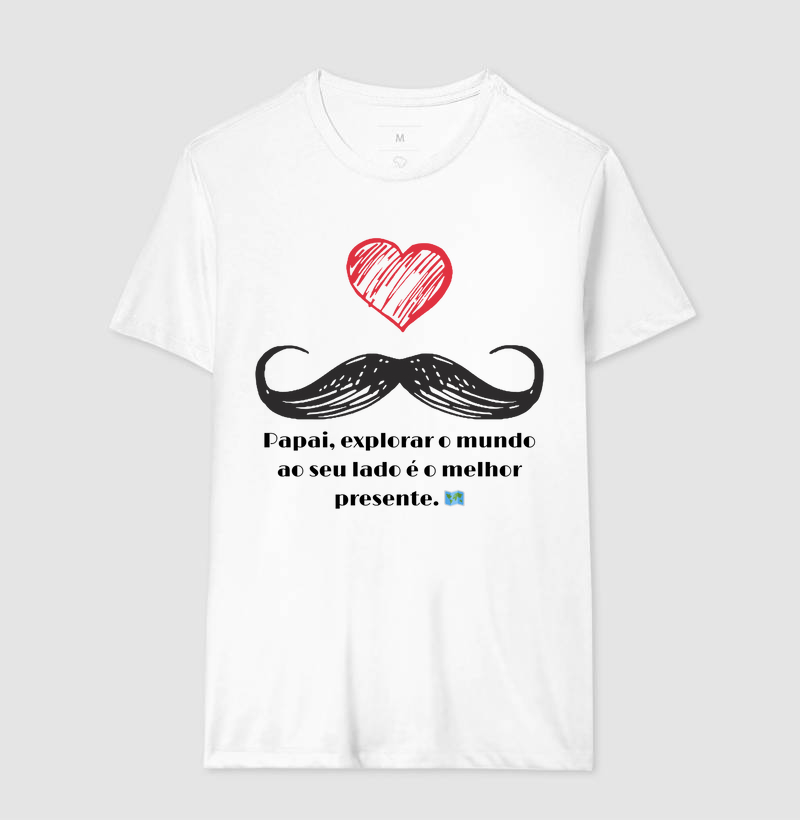 Camiseta Coleção Pai - Papai, explorar o mundo...