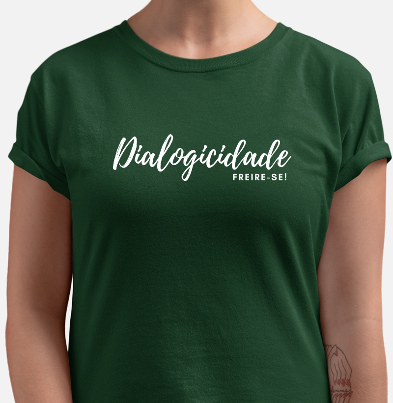 Práxis Camiseta Dialogicidade