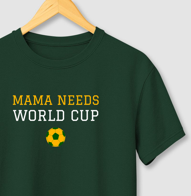 Camiseta Brasil - Mama Needs World Cup