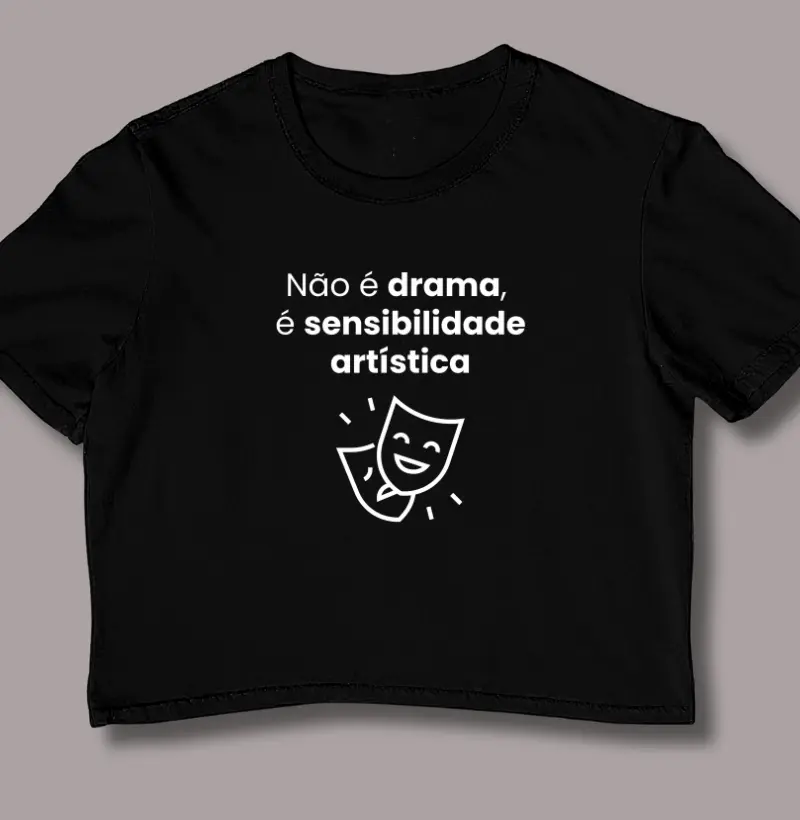 Não é Drama, é Sensibilidade Artística