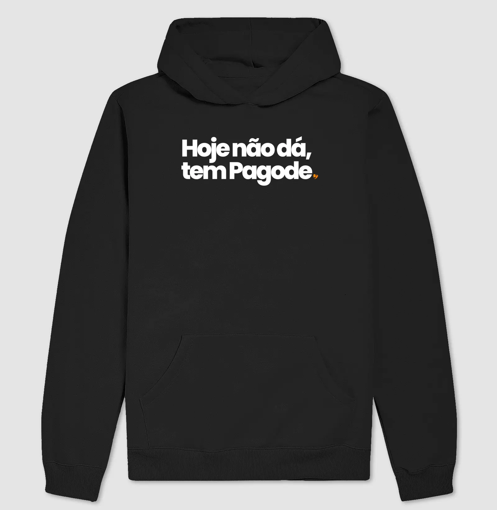 Hoje não dá, tem Pagode