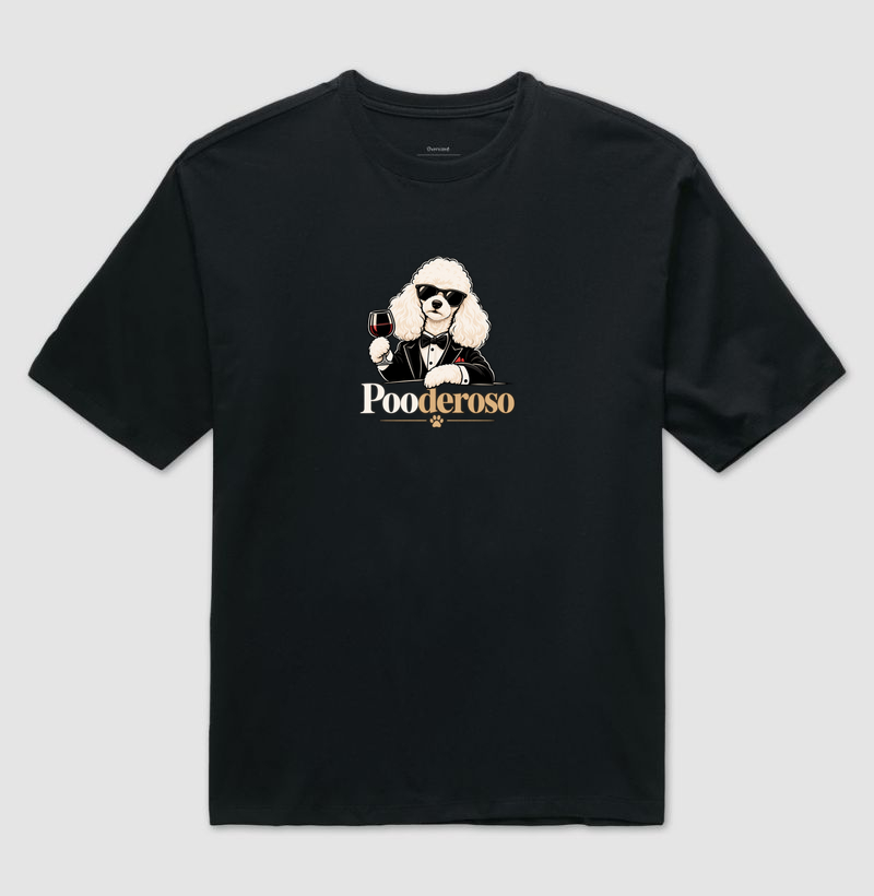 Pooderoso Poodle - Camiseta Oversized