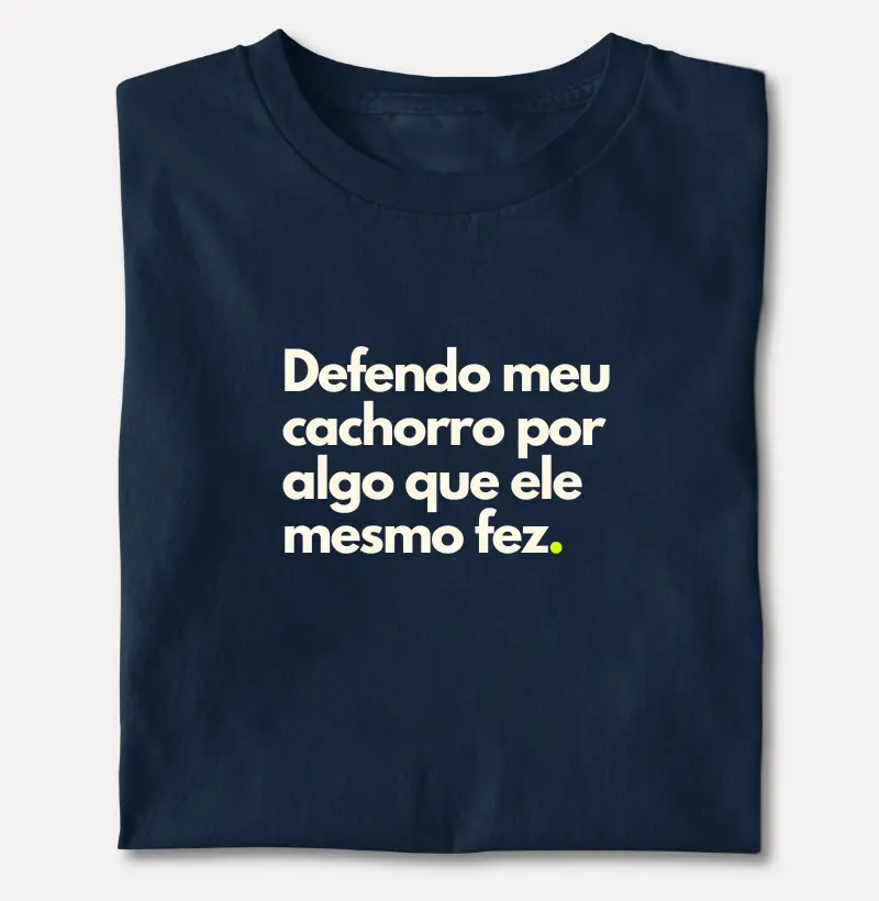 Defendo meu Cachorro por Algo que Ele Mesmo Fez