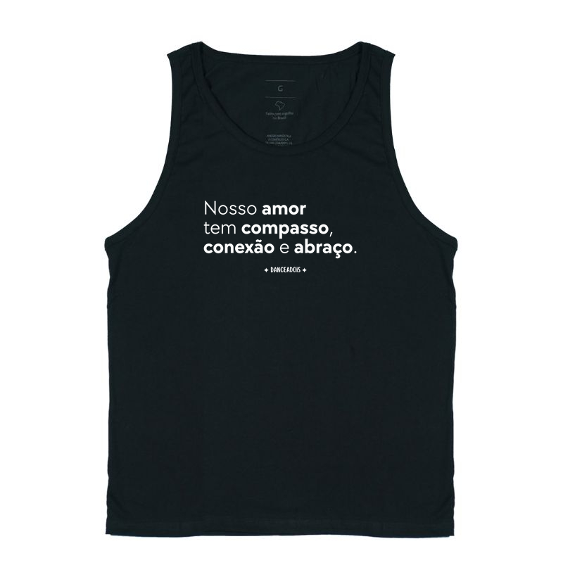 Nosso amor  tem compasso, conexão e abraço.