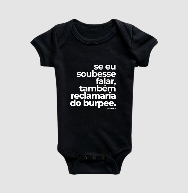 SE EU SOUBESSE FALAR, TAMBÉM RECLAMARIA DO BURPEE