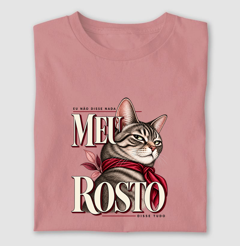 eu não disse nada, meu rosto disse tudo