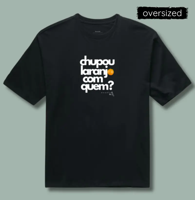 Chupou laranja com quem?