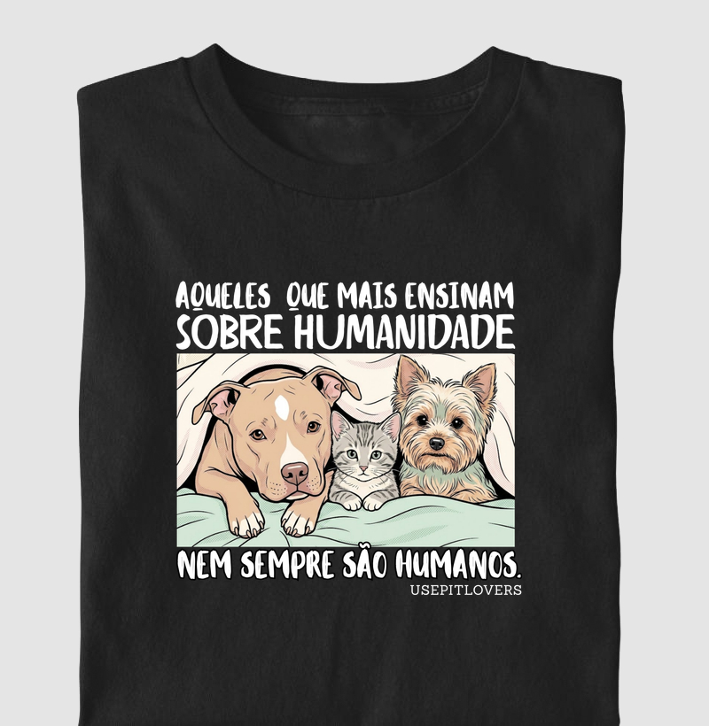 AQUELES QUE MAIS ENSINAM SOBRE HUMANIDADE NEM SEMPRE SÃO HUMANOS