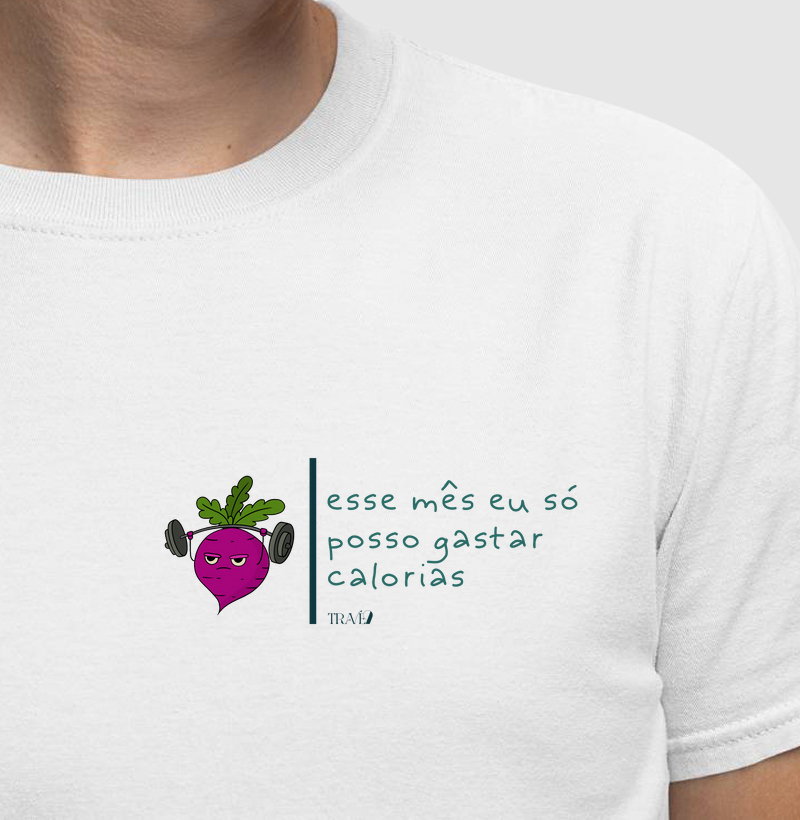 Esse mês eu só posso gastar calorias