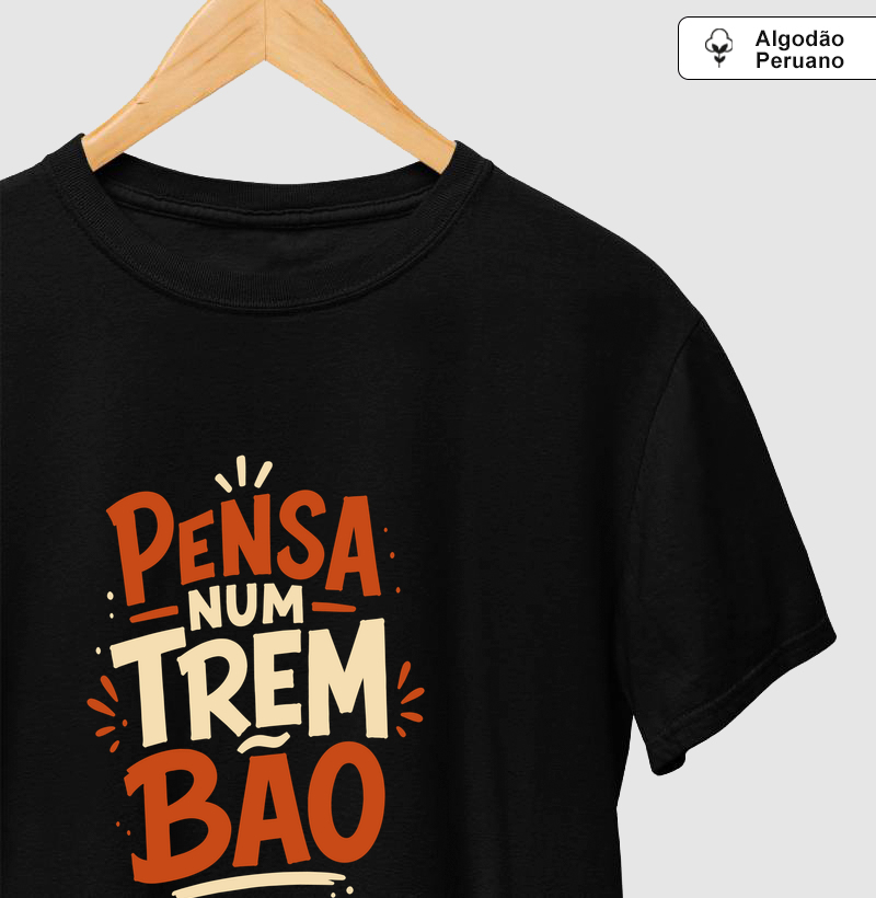 Pensa Num Trem Bão