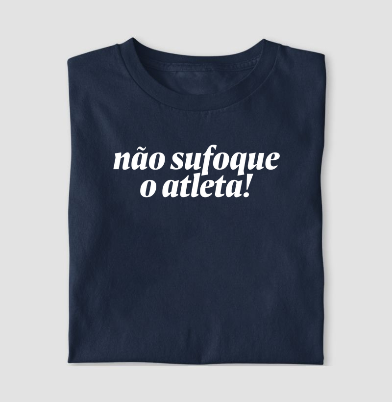 Não sufoque o atleta