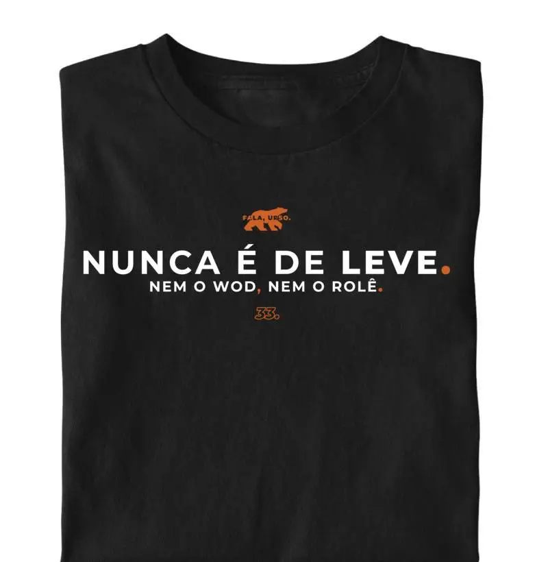 Nunca é de leve IV