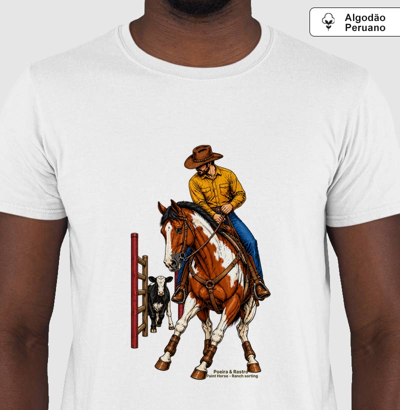 Paint Horse - Ranch Sorting. - Camiseta Algodão Peruano