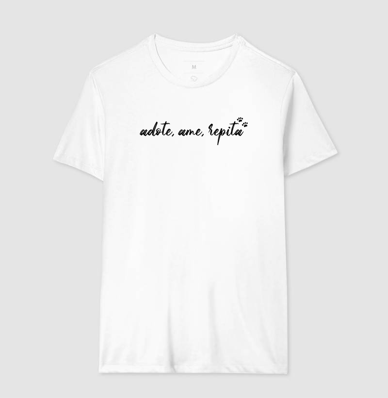 Camiseta Adote, Ame, Repita