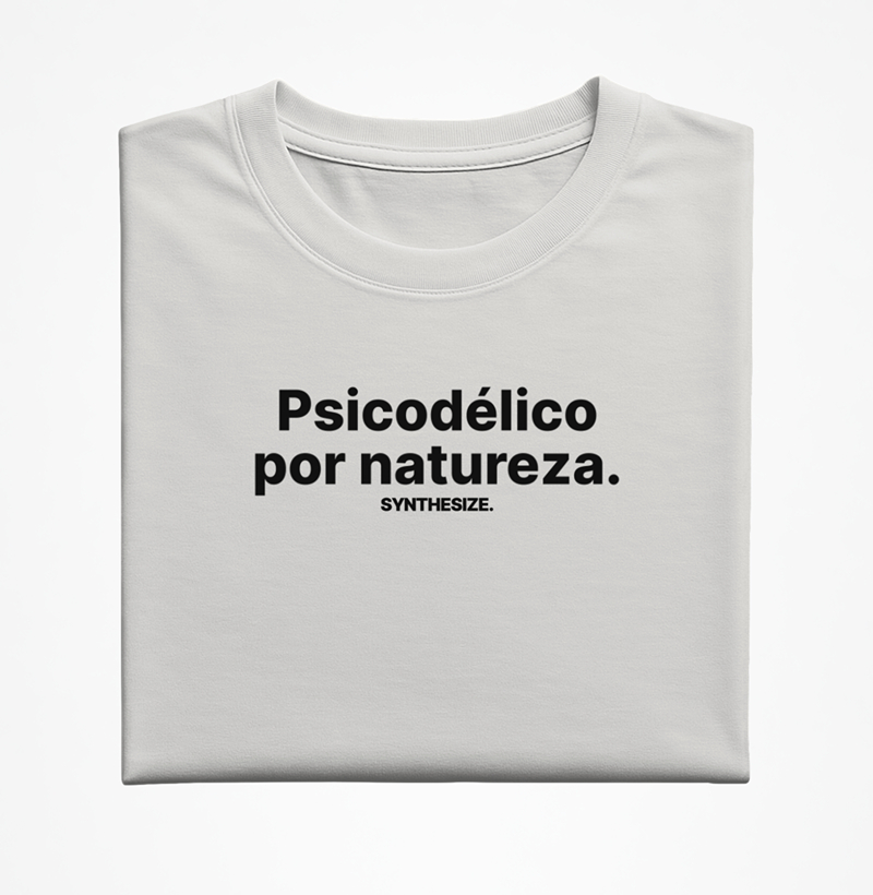 PSICODÉLICO POR NATUREZA.