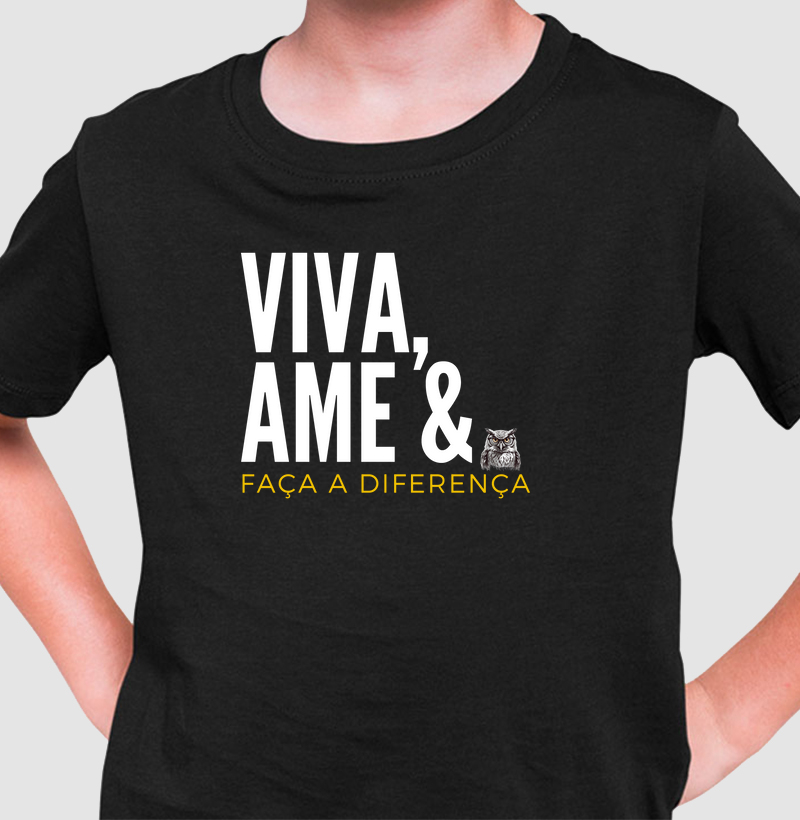 Viva, Ame & Faça a diferença