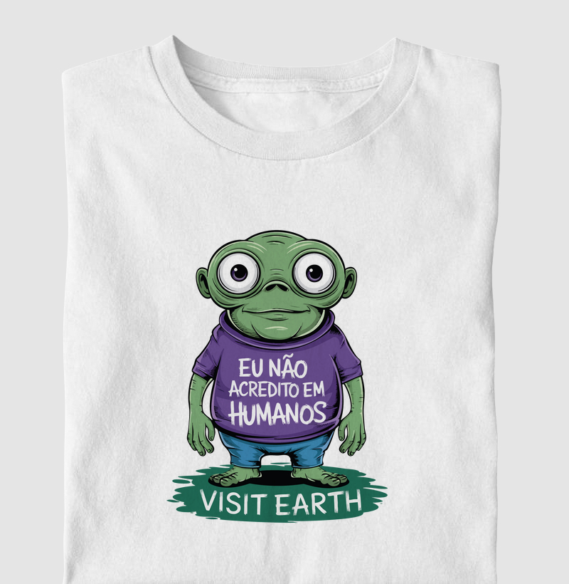 Extraterrestre eu não acredito em humanos