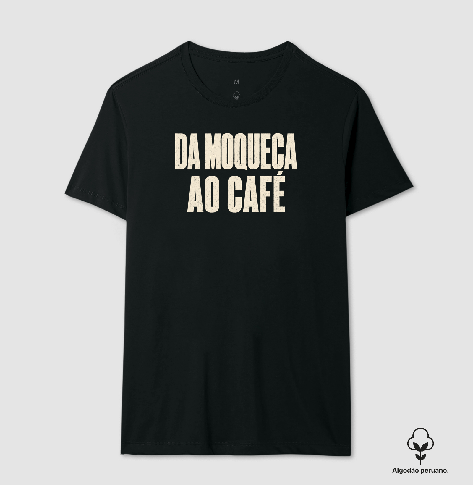 Camiseta Da Moqueca ao Café