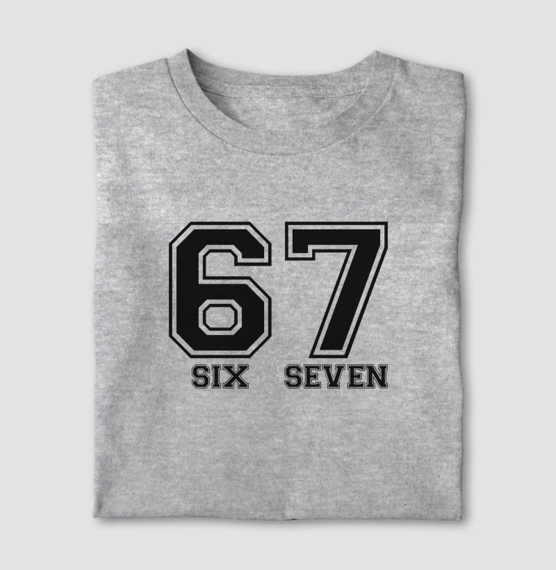 67 Six Seven