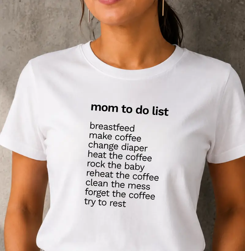 Mom to do list