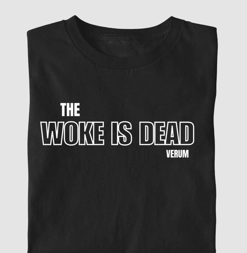 WOKE IS DEAD