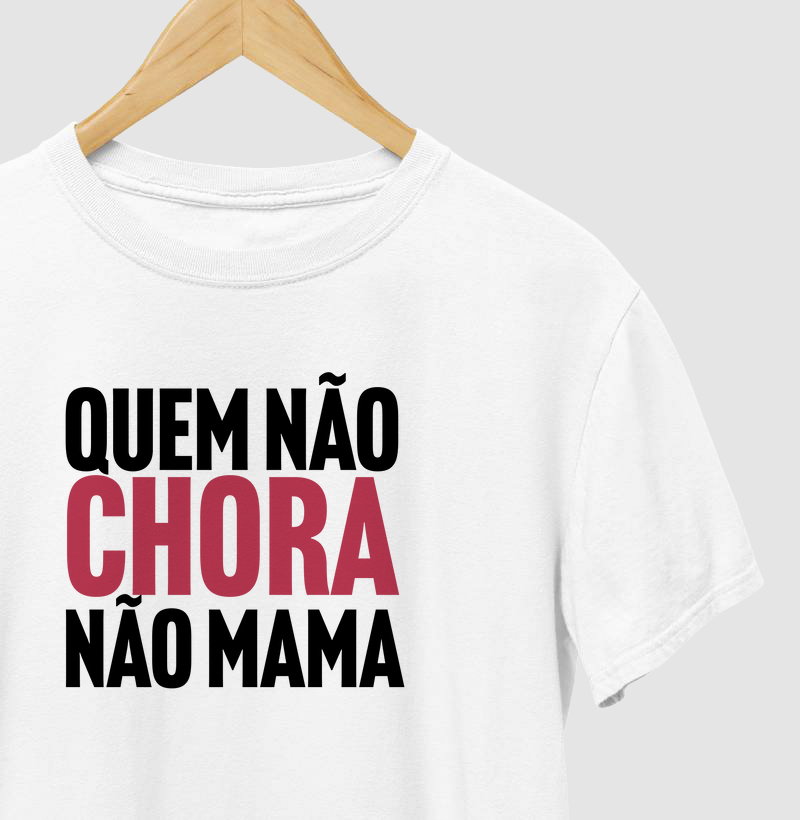 Quem não chora não mama