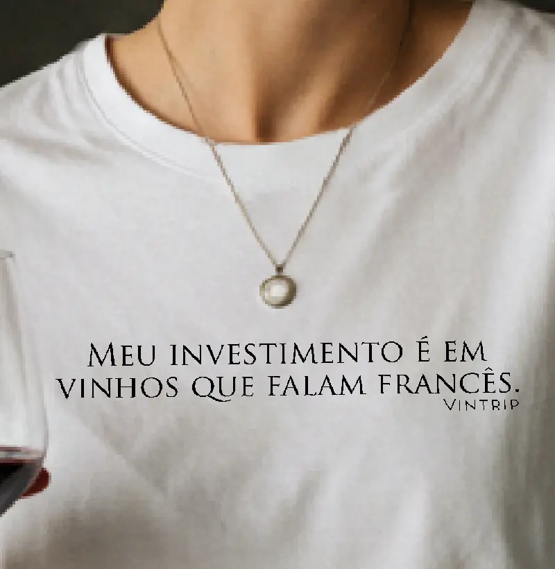 Meu investimento é em vinhos que falam francês.
