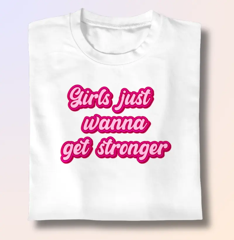 Girls just wanna get stronger