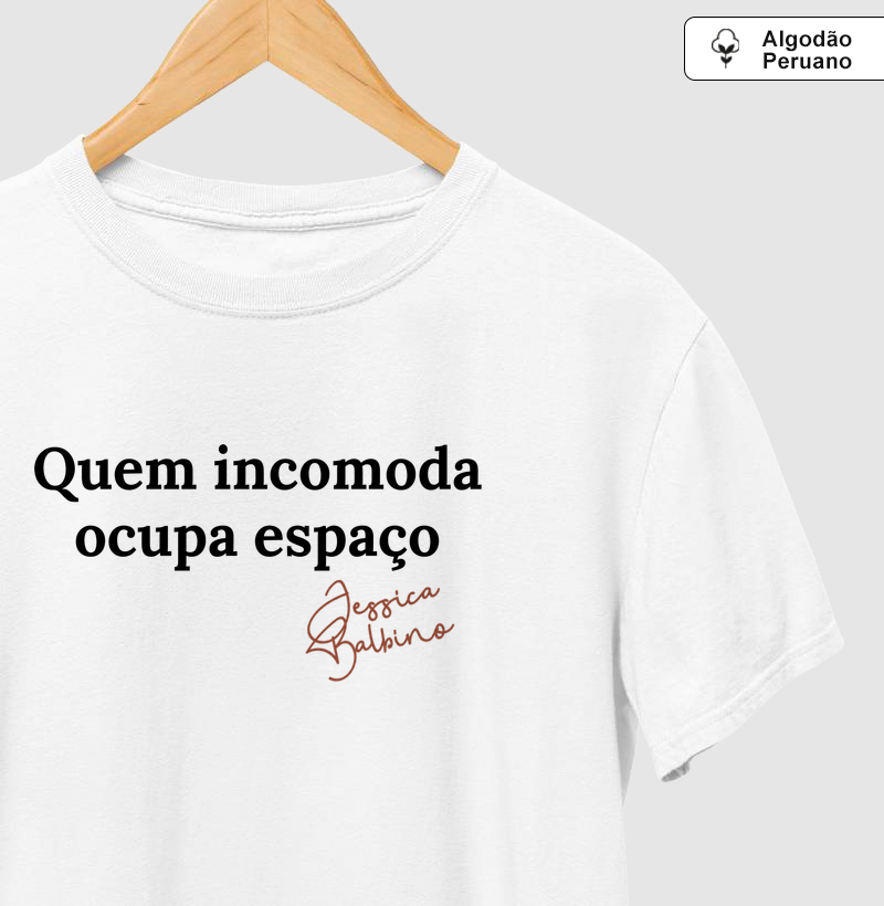 Quem incomoda ocupa espaço