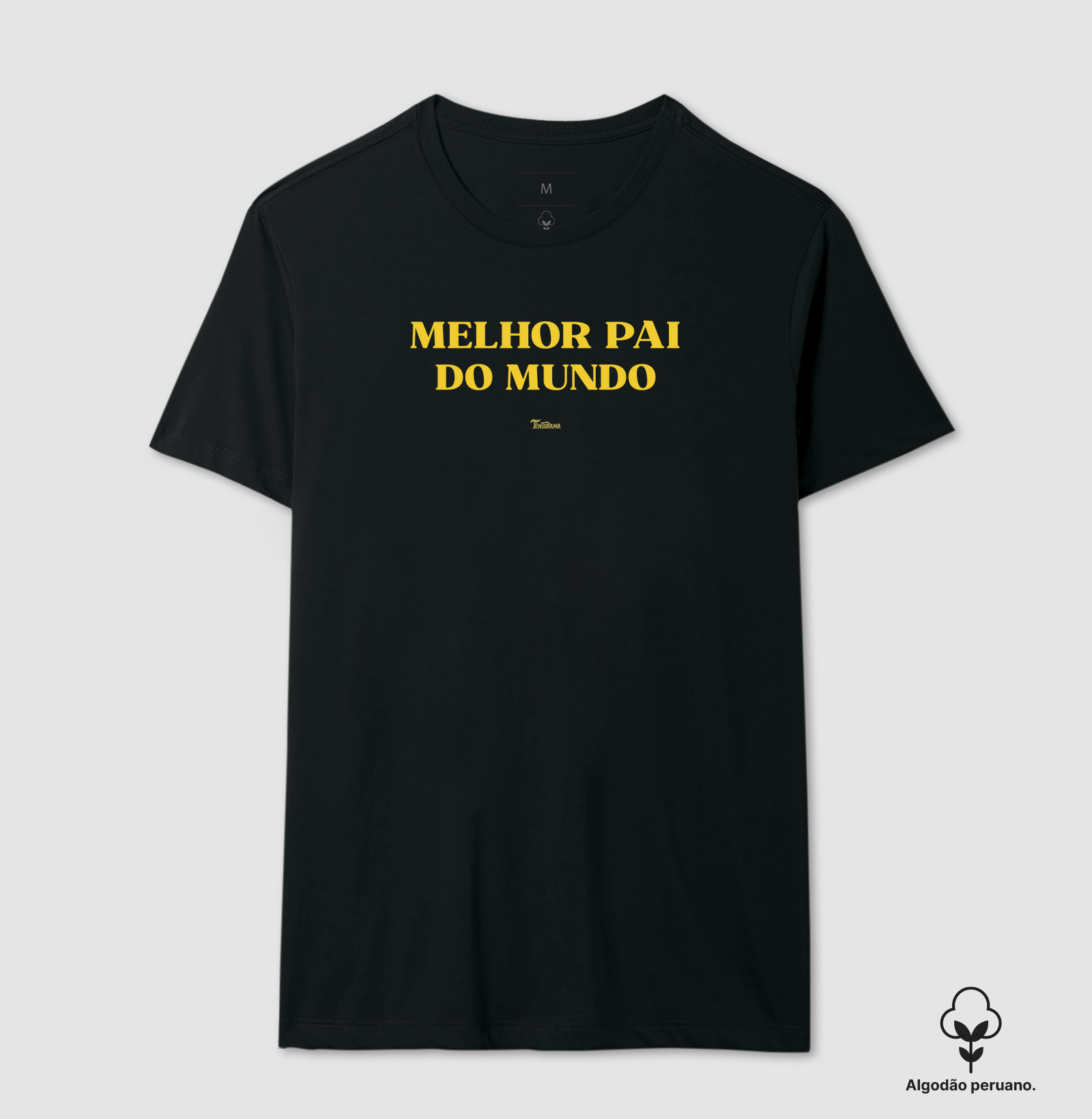 Camiseta de Algodão Peruano "melhor pai"
