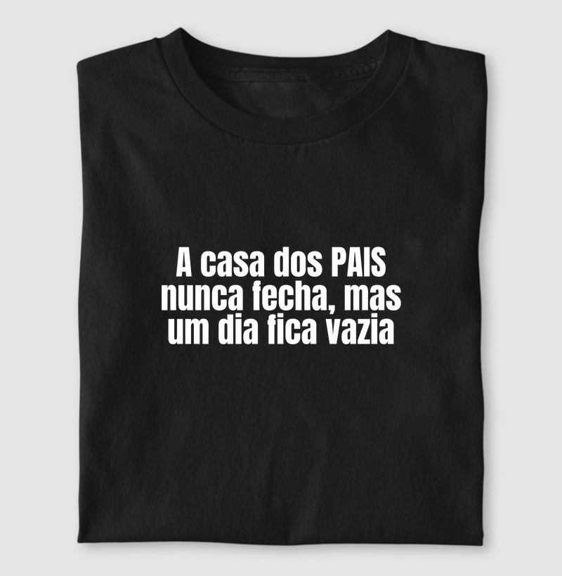 Camiseta a Casa dos PAIS