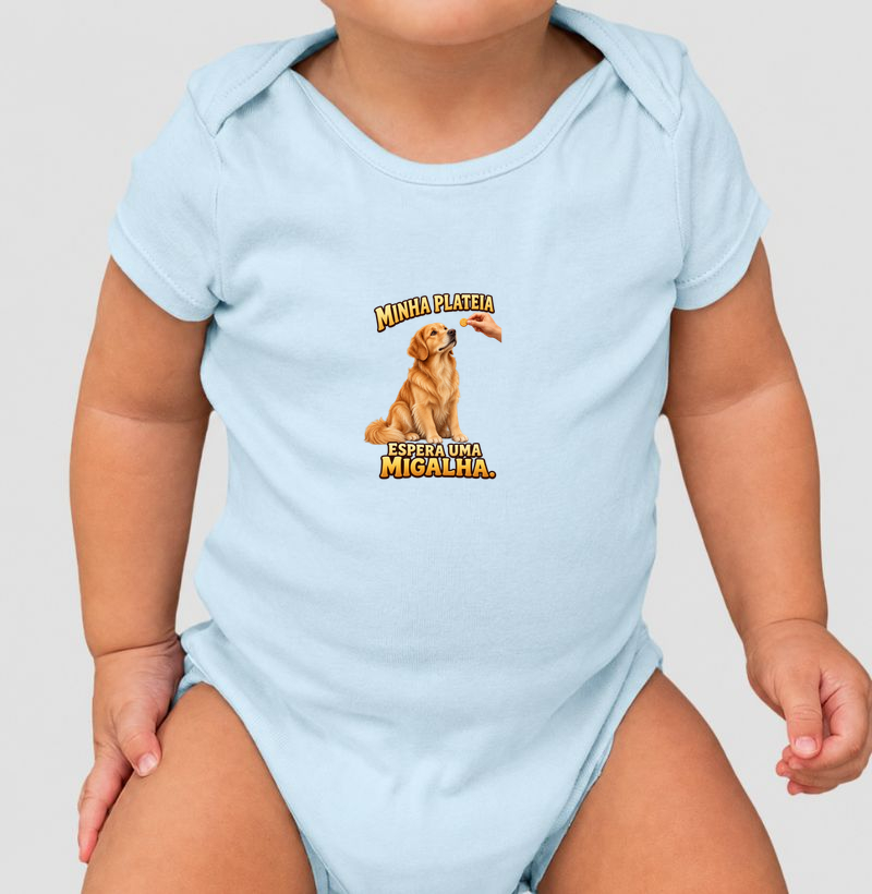 Minha plateia espera uma migalha. - Body Infantil