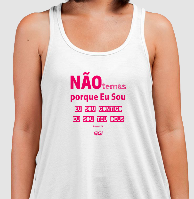 Camiseta Regata Não temas porque Eu Sou contigo. Isaías 41.10