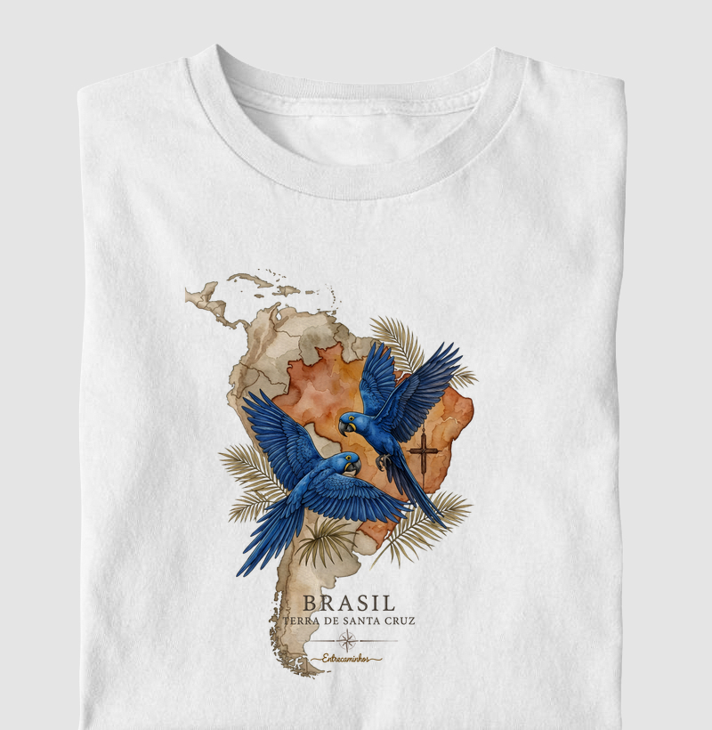 Araras-Azuis - Brasil Terra de Santa Cruz - Fé, História e Natureza - Camiseta