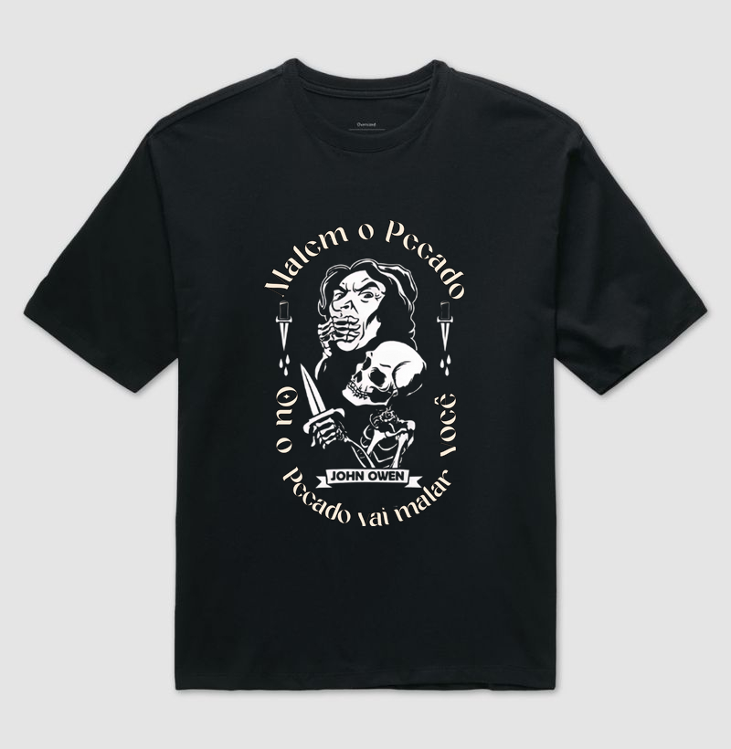 "MATEM O PECADO OU O PECADO IRÁ MATAR VOCÊ" – JOHN OWEN