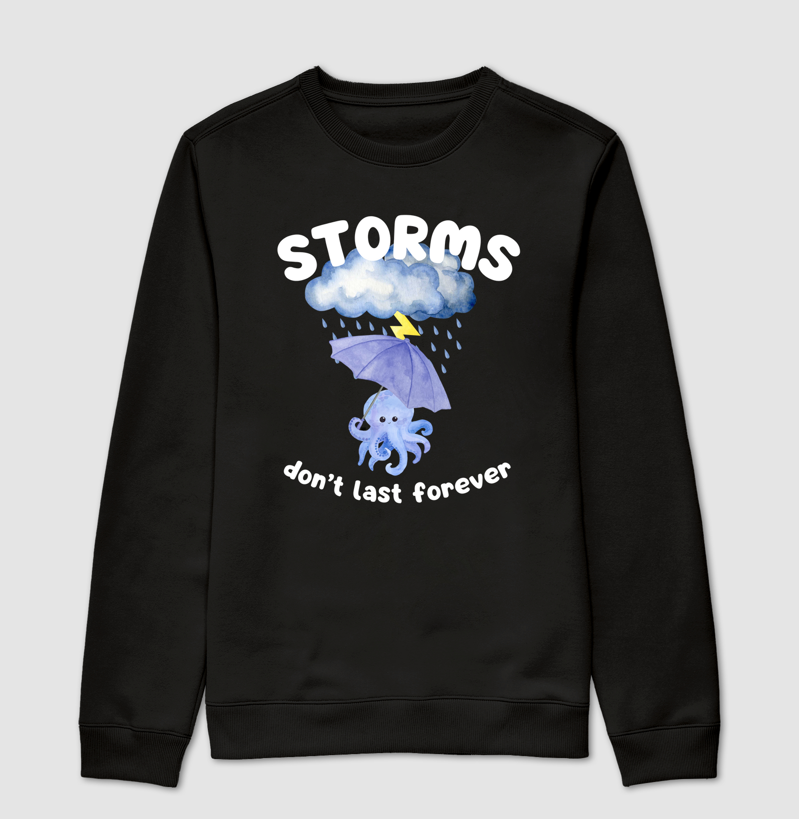 storms don't last forever