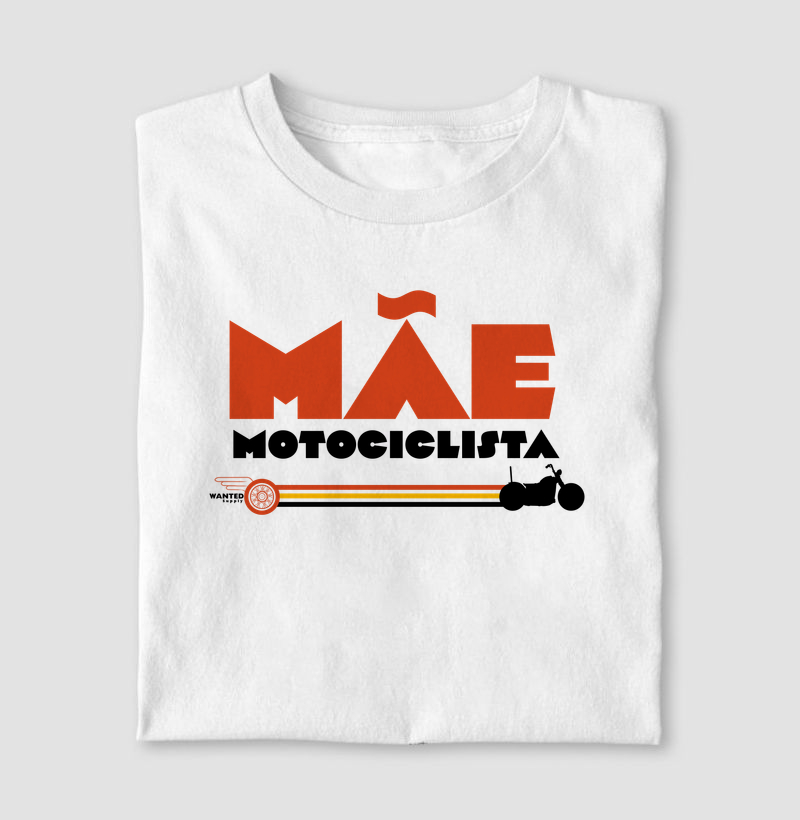 Camiseta Mãe Motociclista