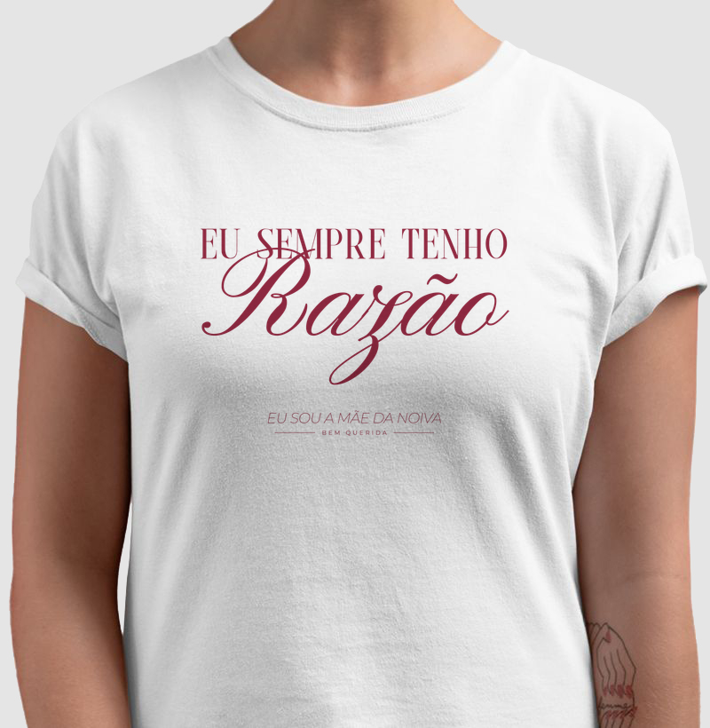 Eu sempre tenho razão - Mãe Noiva/Noivo