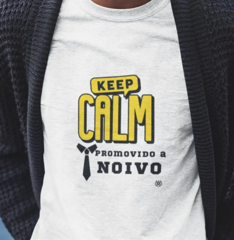 Keep calm, promovido a noivo
