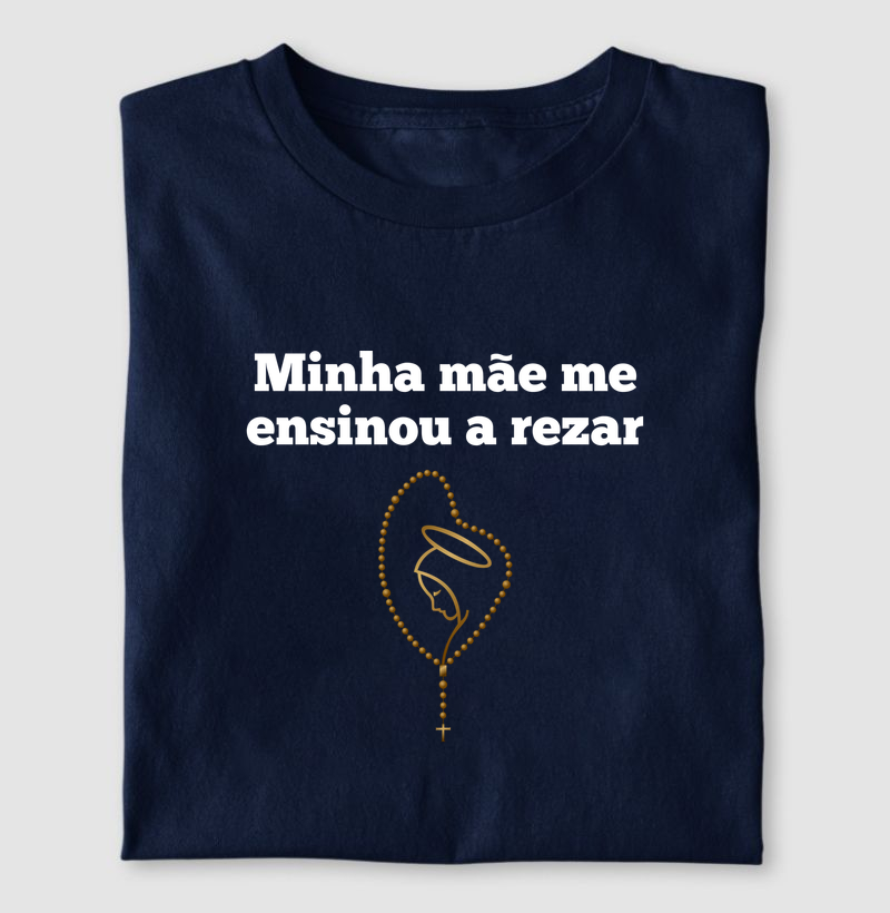 Minha mãe me ensinou rezar