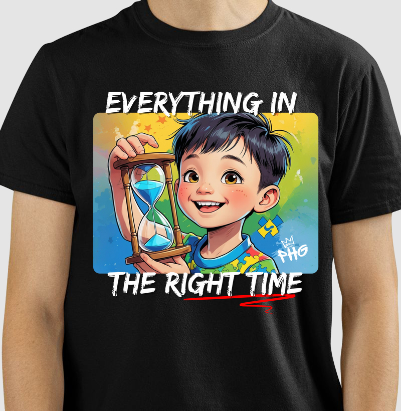 Camiseta Everything in the right time