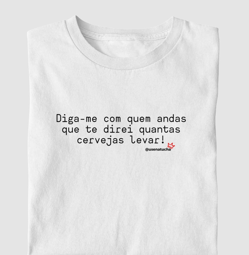 DIGA-ME COM QUEM ANDAS