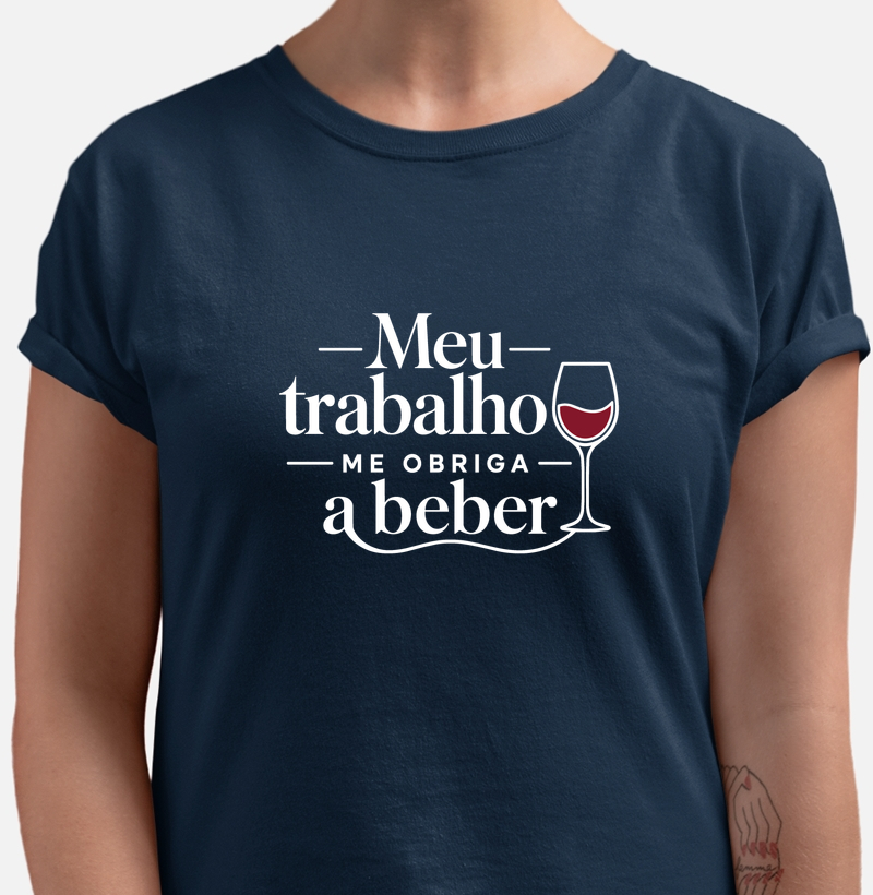 Meu trabalho me obriga a beber