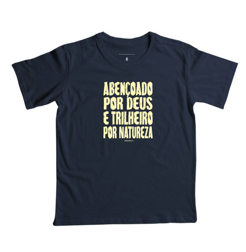 Abençoado e Trilheiro - Camiseta Infantil