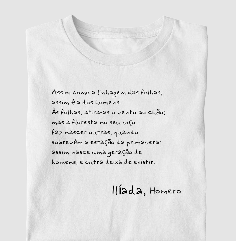 Assim como a linhagem das folhas Ilíada Homero