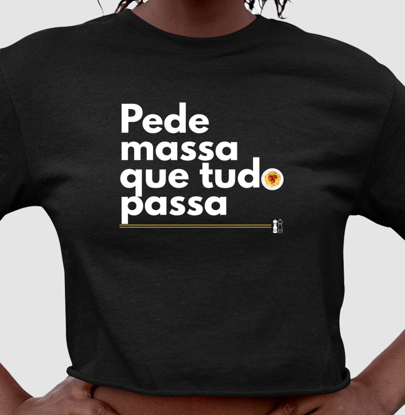 Pede massa que tudo passa
