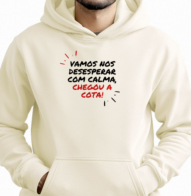 Vamos nos desesperar com calma, chegou a cota!