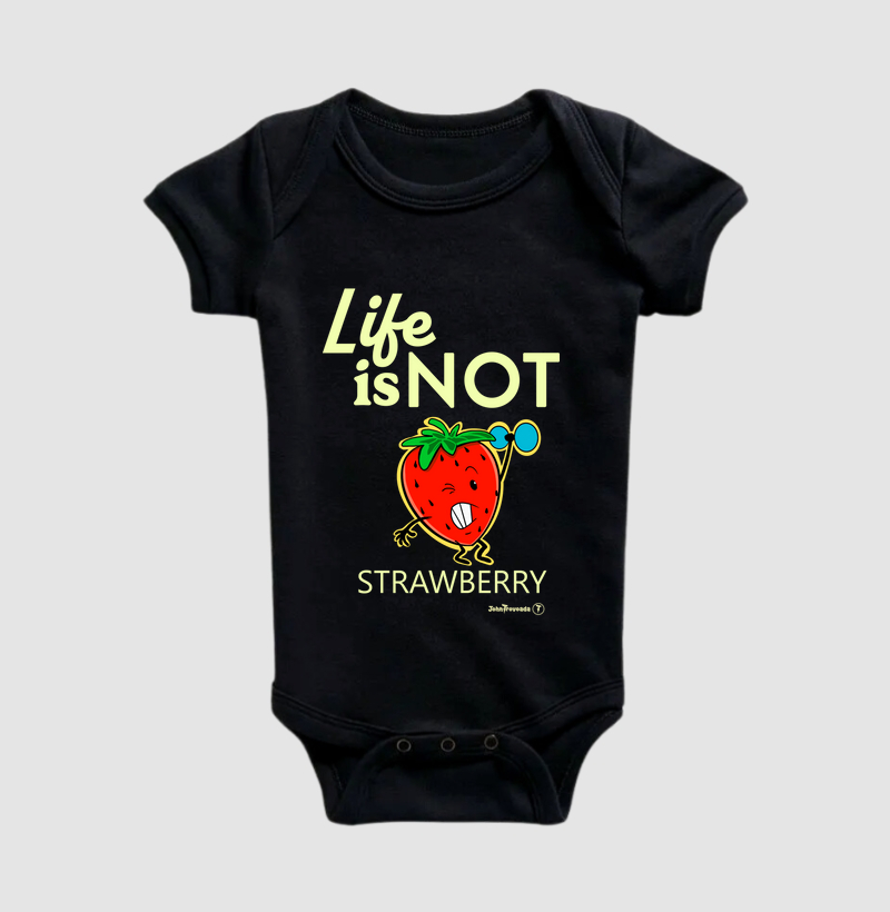 Life is not a strawberry 